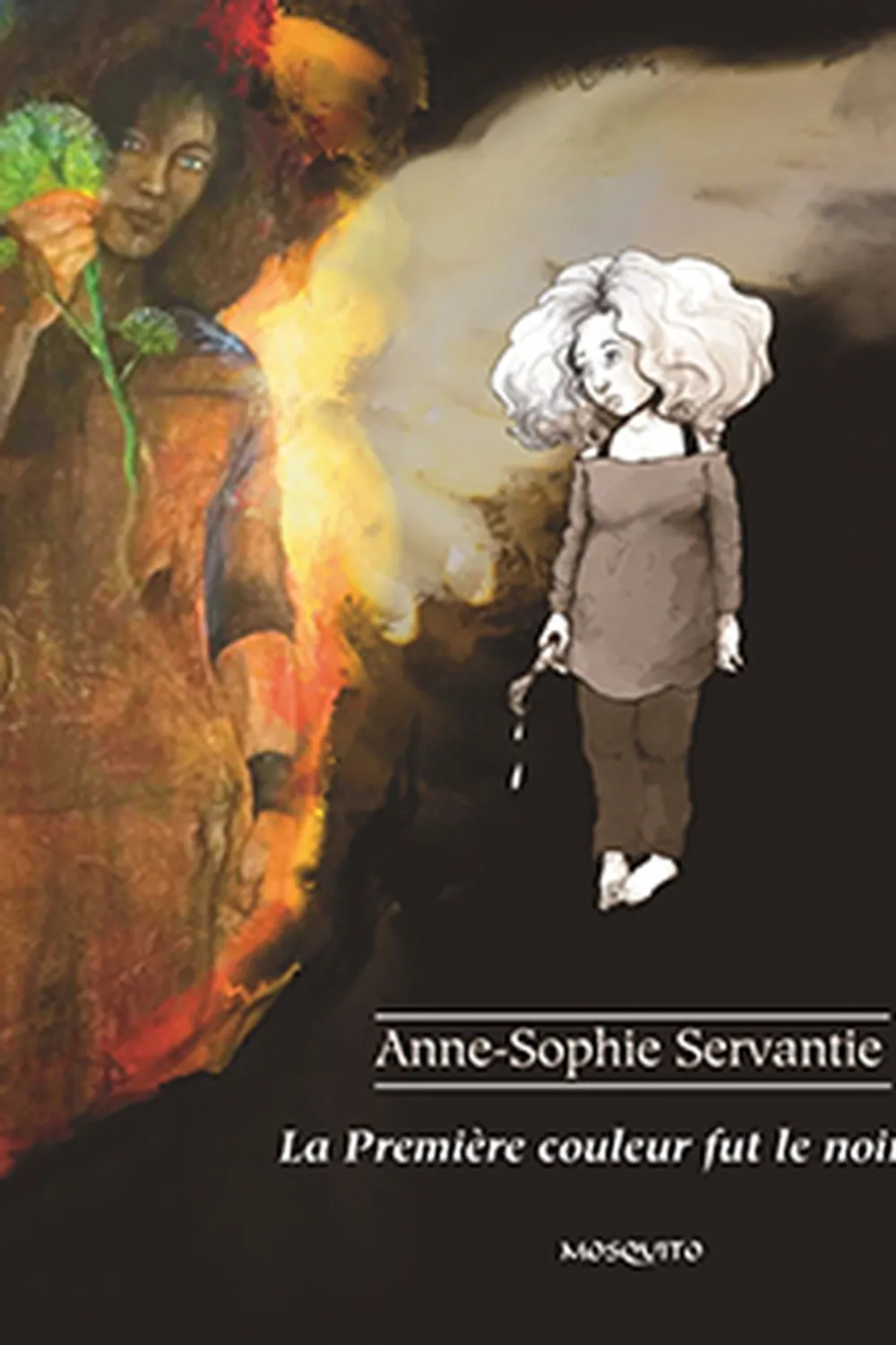 La première couleur fut le noir ≡ Anne-Sophie Servantie