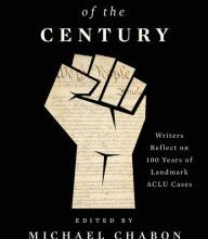Free audio inspirational books download Fight of the Century: Writers Reflect on 100 Years of Landmark ACLU Cases PDB iBook by Viet Thanh Nguyen, Michael Chabon, Ayelet Waldman, Dave Cole, Jacqueline 