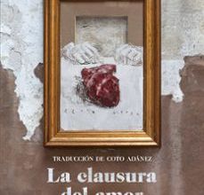 {pdf descargar} LA CLAUSURA DEL AMOR, SEGUIDO DE ENSAYO