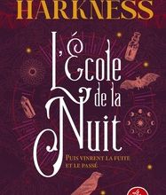 Téléchargement gratuit bookworm L'école de la nuit en francais par Deborah Harkness 9782253169840
