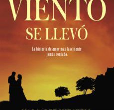 Libros en línea descargas gratuitas LO QUE EL VIENTO SE LLEVO 9788496778450 (Spanish Edition) iBook de MARGARET MITCHELL