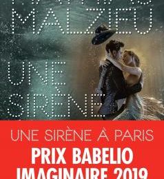 Une sirène à Paris de Mathias Malzieu