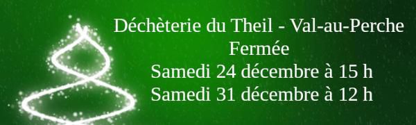 Déchèterie du Theil, horaires de fin d'année !