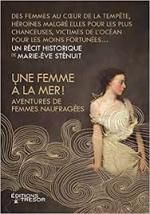 Marie-Eve Sténuit, Une femme à la mer !, Editions du trésor 