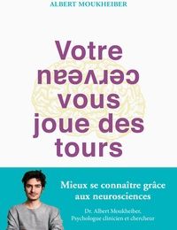 Online Read Ebook Votre cerveau vous joue des tours