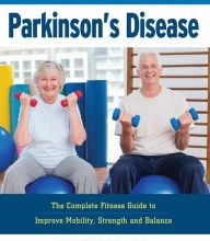 Read textbooks online free no download Exercises for Parkinson's Disease: The Complete Fitness Guide to Improve Mobility and Wellness MOBI PDB in English 9781578267668 by William Smith