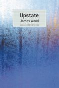 UPSTATE leer epub JAMES WOOD