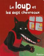 Le loup, la chèvre et les 7 chevreaux
