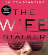 {epub download} The Wife Stalker: A Novel