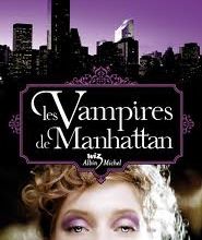 Les vampires de Manhattan tome 1, de Melissa de la Cruz