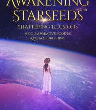 Downloading google ebooks kindle Awakening Starseeds: Shattering Illusions iBook (English Edition) 