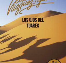 LOS OJOS DEL TUAREG EBOOK | ALBERTO VAZQUEZ-FIGUEROA | Descargar libro PDF EPUB