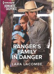 [PDF/Kindle] Ranger's Family in Danger by Lara Lacombe