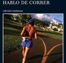 Libros online gratis para leer sin descargar. DE QUE HABLO CUANDO HABLO DE CORRER 9788483832301 de HARUKI MURAKAMI