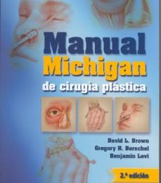 Descargar PDF MANUAL MICHIGAN DE CIRUGÍA PLÁSTICA (2ª ED.)