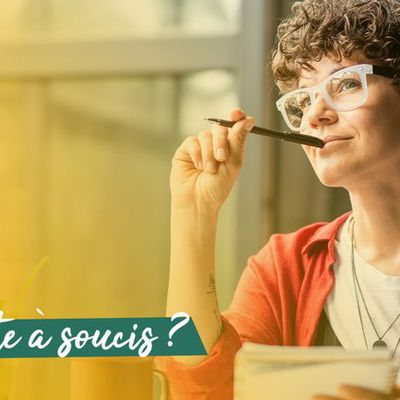 Avez-vous une boîte à soucis ?