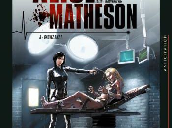 Alice Matheson - Tome 03 Sauvez Amy ! - Istin &amp; Radivojevic