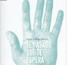 EL PASADO QUE TE ESPERA leer pdf