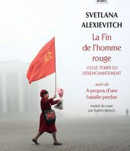 Téléchargements de manuels La fin de l'homme rouge ou le temps du désenchantement  - Suivi de A propos d'une bataille perdue (Litterature Francaise) PDB iBook par Svetlana Alexievitch
