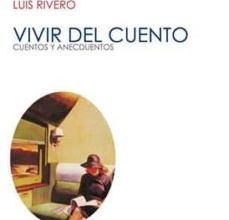 VIVIR DEL CUENTO: CUENTOS Y ANECDUENTOS ePub gratis