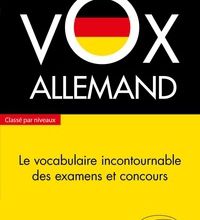 Online Read Ebook Vox Allemand  - Le vocabulaire incontournable des examens et concours classé par niveaux