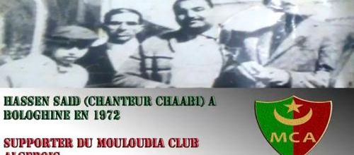 "Chaâbi" et  le Mouloudia: HASSEN Saïd 