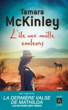 L'Île aux Mille Couleurs ; Tamara McKinley