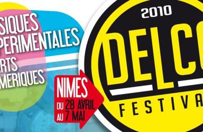 FESTIVAL DELCO ESPACE FROM POINT TO POINT À NIMES LE MERCREDI 28 AVRIL 2010