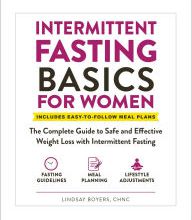 Download Pdf Intermittent Fasting Basics for Women: The Complete Guide to Safe and Effective Weight Loss with Intermittent Fasting