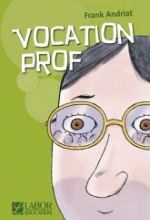 Vocation prof, Frank ANDRIAT