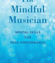 Download Pdf The Mindful Musician: Mental Skills for Peak Performance