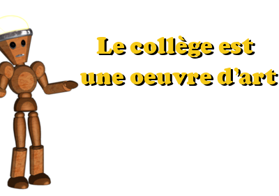 Le collège est une oeuvre d'art