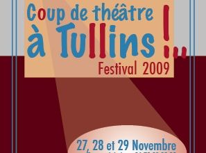 3.4 COUP DE THEATRE A TULLINS - ANNEE 2009