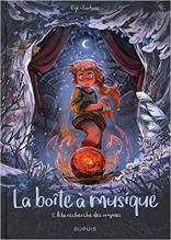 La boite à musique tome 3- A la recherche des origines
