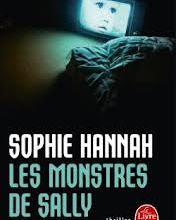 Les monstres de Sally - Sophie Hannah
