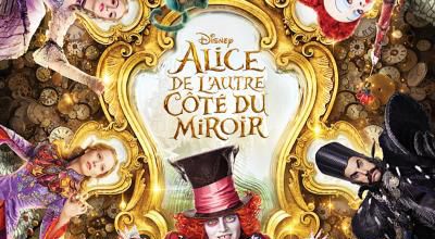 [Cinéma] Alice De l'Autre Côté du Miroir
