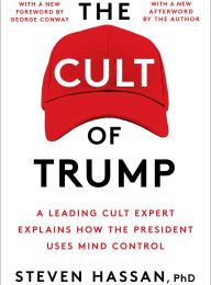 Ebooks pdf gratis download The Cult of Trump: A Leading Cult Expert Explains How the President Uses Mind Control DJVU PDB RTF by Steven Hassan English version