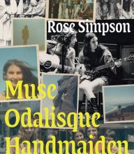 [PDF] Muse, Odalisque, Handmaiden: A Girl's Life in the Incredible String Band by Rose Simpson