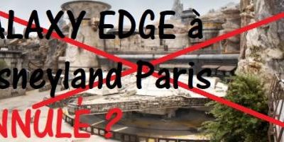 Galaxy Edge annulé ?