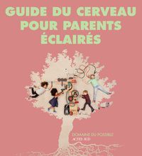 Téléchargeur de livres pdf Guide du cerveau pour parents éclairés