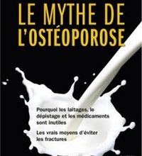 E-books téléchargement gratuit deutsh Le mythe de l'ostéoporose 9782365490245 par Thierry Souccar in French