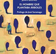 Pdf libros gratis para descargar. EL HOMBRE QUE PLANTABA ÁRBOLES 9788415945338 de JEAN GIONO en español