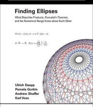 Free download of audio books mp3 Finding Ellipses  in English 9781470443832 by Ulrich Daepp, Pamela Gorkin, Andrew Shaffer, Karl Voss