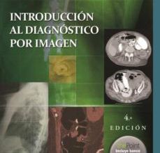 [Kindle] INTRODUCCIÓN AL DIAGNÓSTICO POR IMAGEN (4ª ED.) descargar gratis