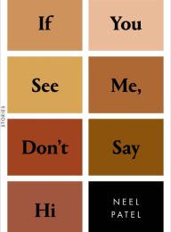 Free ebooks download kindle If You See Me, Don't Say Hi by Neel Patel iBook 9781250183194 English version