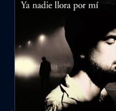 [PDF/Kindle] YA NADIE LLORA POR MÍ descargar gratis