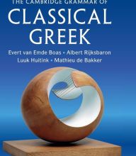 Download free google books as pdf The Cambridge Grammar of Classical Greek by Evert van Emde Boas, Albert Rijksbaron, Luuk Huitink, Mathieu de Bakker MOBI FB2 9780521198608