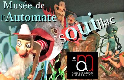 ☻ Vacances périgourdines : visite du musée de l'automate de Souillac