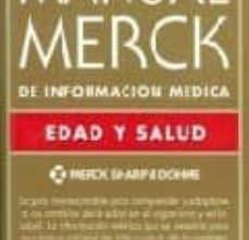 MANUAL MERCK DE INFORMACION MEDICA: EDAD Y SALUD leer el libro