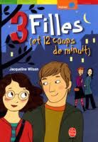 Trois 3 filles (et douze coups de minuit), de Jacqueline Wilson